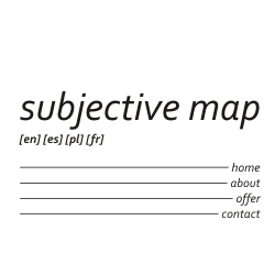 SUBJECTIVE MAP